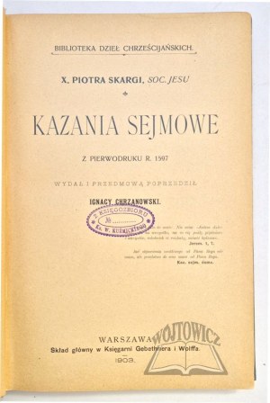 SKARGA Piotr, Sejm Sermons.