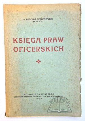 BRZOSTOWSKI Ludomir, Book of Officers' Rights.