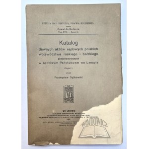 DĄBKOWSKI Przemysław, Katalog dawnych aktów sądowych polskich