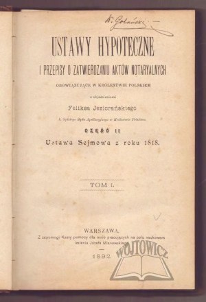 JEZIORAŃSKI Feliks, Mortgage laws and regulations on the approval of notarial acts