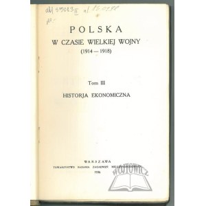 POLSKA w czasie wielkiej wojny (1914-1918).