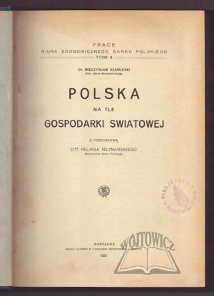 SZAWLESKI Mieczyslaw, Poland against the background of the world economy.