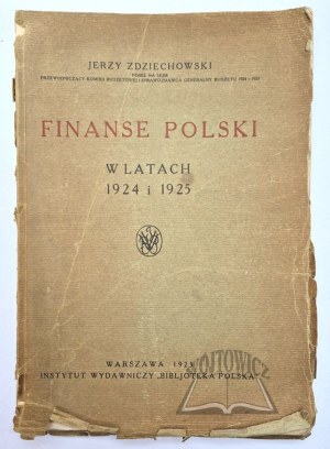 ZDZIECHOWSKI Jerzy, Poland's finances in 1924 and 1925.
