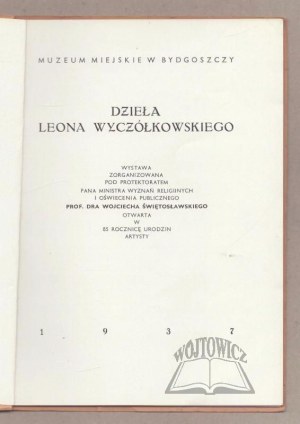 THE WORKS OF Leon Wyczółkowski.