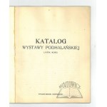 KATALOG Wystawy Podhalańskiej.