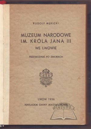 MĘKICKI Rudolf, King John III National Museum in Lviv.