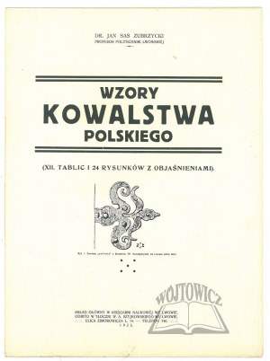 ZUBRZYCKI Jan Sas, Patterns of Polish blacksmithing.