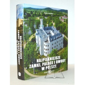 GAWORSKI Marek, Najpiękniejsze zamki, pałace i dwory w Polsce.