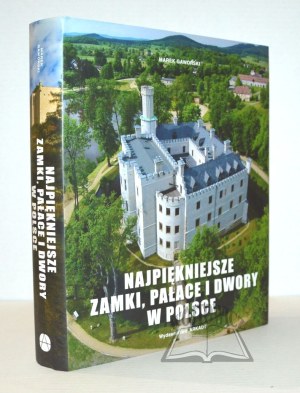 GAWORSKI Marek, Najpiękniejsze zamki, pałace i dwory w Polsce.