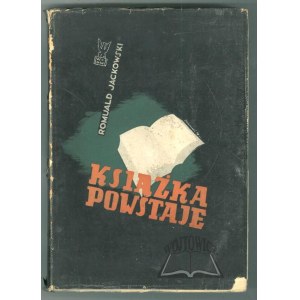 JACKOWSKI Romuald, Książka powstaje.