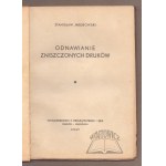 JAKUBOWSKI Stanisław, Odnawianie zniszczonych druków.