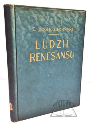 JESKE - Choiński Theodore, People of the Renaissance. Silhouettes.