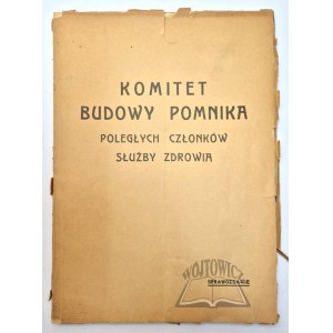 KALICIŃSKI Wiktor, Komitet Budowy Pomnika dla uczczenia pamięci członków służby zdrowia poległych za ojczyznę.