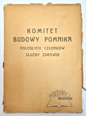 KALICIÑSKI Wiktor, Committee for the Construction of a Monument to Commemorate Members of the Health Service Fallen for the Fatherland.