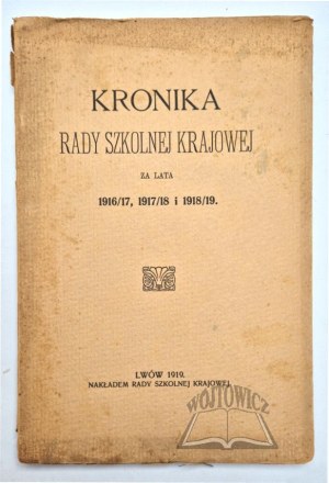 CRONIC of the National School Board for the years 1916/17, 1917/18 and 1918/19.