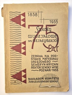 KRYZAN Seweryn, 75 years of the Dzialynski Faculty School.