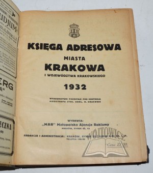 KSIĘGA Adresowa Miasta Krakowa i Województwa Krakowskiego 1932.