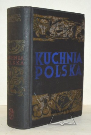 (CULINARIA). GAŁECKA M[aria], KULZOWA H[alina], Polish Cuisine.