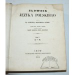 LINDE M. Samuel Bogumił, Słownik Języka Polskiego.