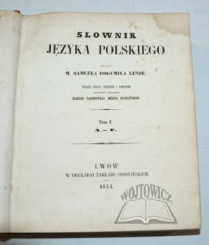 LINDE M. Samuel Bogumił, Dictionary of the Polish Language.