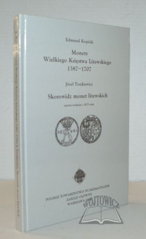 (NUMIZMATICS). KOPICKI Edmund, Coins of the Grand Duchy of Lithuania 1387-1707.