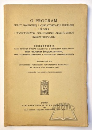 O PROGRAM of scientific and educational-cultural work of Lviv and the southeastern provinces of the Republic.