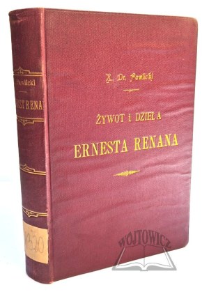 PAWLICKI Stefan, The life and works of Ernest Renan.