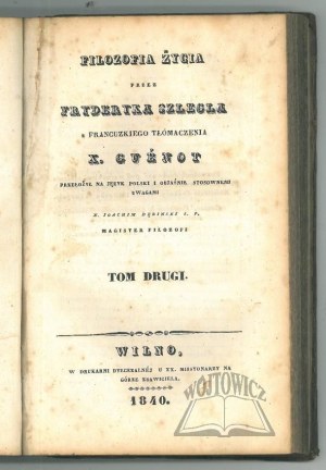 (SCHLEGER Charles Frederick Wilhelm), Philosophy of Life.