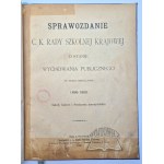 SPRAWOZDANIE C. K. Rady Szkolnej Krajowej o stanie wychowania publicznego w roku szkolnym 1899/1900.