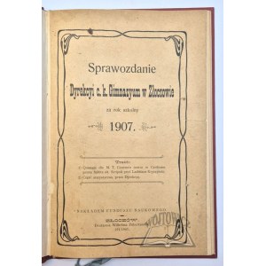 SPRÁVA Riaditeľstva c. k. gymnázia v Zloczowe za školský rok 1907.