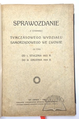 REPORT on the activities of the Provisional Local Government Department in Lviv.