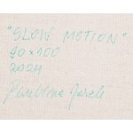 Paulina Jasek (ur. 1985), Slow motion, 2024