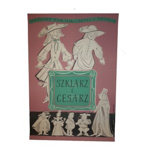 JARZYŃSKA J. - Szklarz i cesarz , Poznański Teatr Lalki i Aktora, 1954r.