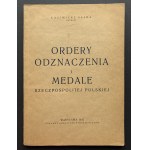 SEJDA Kazimierz - Ordery odznaczenia i medale Rzeczypospolitej Polskiej. Warszawa [1932]