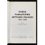 GALSTER Karol Lucjan - Księga pamiątkowa artylerii polskiej 1914-1939. Londyn [1975]
