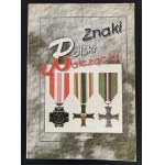 [Dedykacja] WELKER Lesław J. - Znaki Polski Walczącej. Toruń [1996]