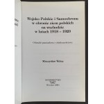 WEŁNA Mieczysław - Wojsko Polskie i Samoobrona w obronie ziem polskich na wschodzie w latach 1918-1920. Odznaki pamiątkowe i okolicznościowe. Wrocław [2001]