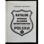 [Komplet wydawniczy] STRYCHALSKI Sławomir - Katalog odznak klubów sportowych Polska. Łódź [br]