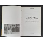SIKORSKI Witold - W SŁUŻBIE SYLWANA I DIANY. Polskie oznaki straży leśnych, łowieckich. polowych i rybackich XIX i XX wieku. Warszawa [1998]