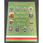 [Dedykacja] BEDNARCZYK Bogdan - Historia Harcerstwa Odznaką Pisana. KATALOG. Warszawa [2003]