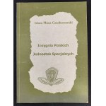 CZACHOROWSKI Islam Musa - Insygnia Polskich Jednostek Specjalnych. Wrocław [1998]