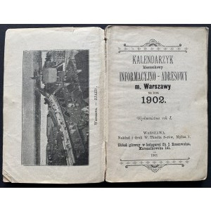 KALENDARZYK kieszonkowy INFORMACYJNO - ADRESOWY m. Warszawy NA ROK 1902. Warszawa [1901]