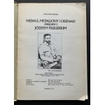 STRZAŁKOWSKI Jacek - Medale, medaliony i odznaki związane z Józefem Piłsudskim. Londyn [1974] + 3 druki z wystaw.