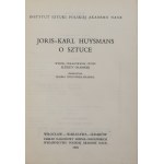 Grabska Elżbieta, Joris-Karl Huysmans o sztuce [1969]