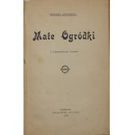 Jankowski Edmund, Małe Ogródki : z odpowiedniemi planami [1913]