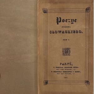 Słowacki Juliusz, Poezye Juliusza Słowackiego T. I-III w 1 wol. [1832-1833]