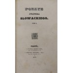 Słowacki Juliusz, Poezye Juliusza Słowackiego T. I-III w 1 wol. [1832-1833]