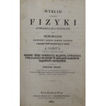 Ganot Adolphe, Wykład początków fizyki doświadczalnéj i stosowanéj oraz meteorologii zakończony licznym zbiorem zagadnień i ozdobiony 620 drzeworytami w tekście [1865]