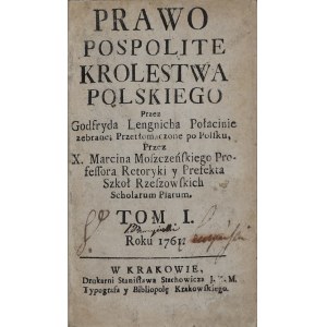 Lengnich Godfryd, Prawo Pospolite Krolestwa Polskiego T.I-II [1761]