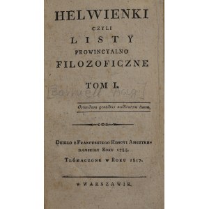 Barruel Augustin, Helwienki, czyli Listy prowincyalno filozoficzne T.I-IV [1817-1819]